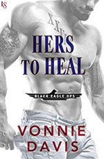 Hers to Heal - Vonnie Davis