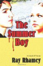 The Summer Boy - Ray Rhamey