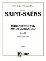 Introduction and Rondo Capriccioso, Op. 28 - Camille Saint-Saëns