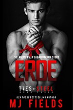 Eroe: St. Andrews: A Sabato Origin Story (Ties of Steel Book 3) - MJ Fields, Scott Hoover, Bryant Wood