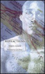 Refractions - Octavio Armand, Carol Maier