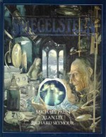 De Spiegelsteen - Michael Palin, Richard Seymour, Alan Lee, Ank van Wijngaarden