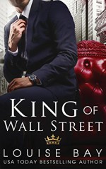 King of Wall Street - Louise Bay