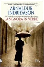 La signora in verde - Arnaldur Indriðason, Silvia Cosimini