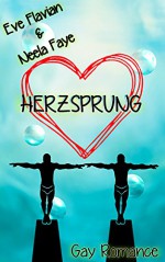 Herzsprung - Neela Faye, Eve Flavian