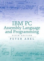 Computer System Architecture: And Ibm Pc Assembly Language And Programming - M. Morris Mano