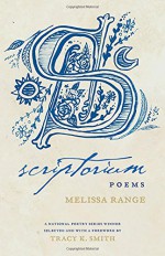 Scriptorium: Poems (National Poetry) - Melissa Range