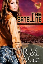 The Satellite - Storm Savage