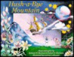 Hush-A-Bye Mountain - Robert B. Sherman