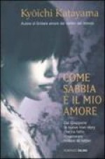 Come sabbia è il mio amore - Kyōichi Katayama, Lydia Origlia