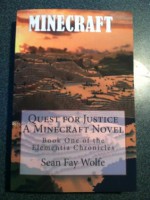 Minecraft: Quest for Justice - Sean Fay Wolfe