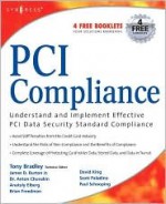 PCI Compliance: Implementing Effective PCI Data Security Standards - Tony Bradley, Cissp