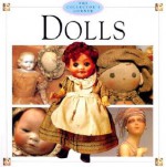 Collector's Corner: Dolls (The Collector's Corner) - Editorial Team