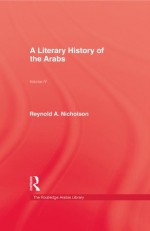 Literary History Of The Arabs (Kegan Paul Arabia Library) - Nicholson