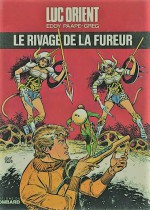 Luc Orient Tome 14 Le rivage de la fureur - Eddy Paape