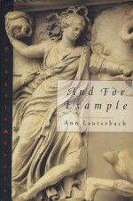 And, for Example - Ann Lauterbach