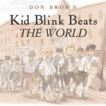 Kid Blink Beats the World - Don Brown, Don Brown