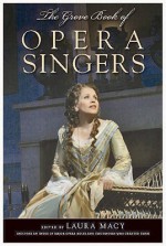 The Grove Book of Opera Singers - Laura Macy