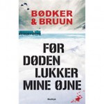 Før døden lukker mine øjne - Benni Bødker, Karen Vad Bruun