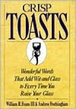 Crisp Toasts - Andrew Frothingham, Tripp Evans, William Evans