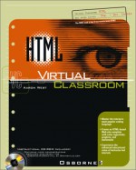 HTML Virtual Classroom [With CDROM] - Robert C. Fuller