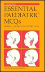 Essential Paediatric Mc Qs - Derek I. Johnston, David Hull