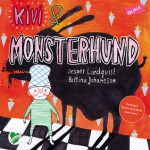 Kivi & Monsterhund - Jesper Lundqvist, Bettina Johansson