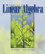 Introduction to Linear Algebra with Applications - James DeFranza, Daniel Gagliardi