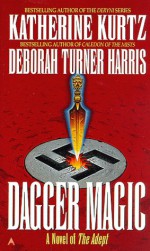 Dagger Magic - Katherine Kurtz, Deborah Turner Harris