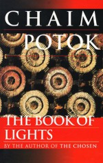 The Book of Lights - Chaim Potok