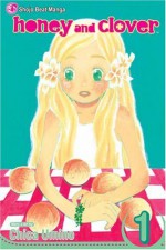 Honey and Clover, Vol. 1 - Chica Umino