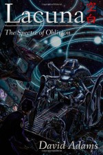 The Spectre of Oblivion - David Adams