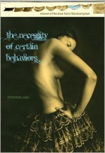 The Necessity of Certain Behaviors - Shannon Cain