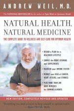 Natural Health, Natural Medicine - Andrew Weil