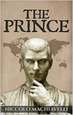 The Prince (Illustrated) (Military Theory Book 2) - Niccolò Machiavelli, William Kenaz Marriott