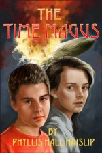 The Time Magus - Phyllis Hall Haislip
