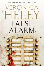 False Alarm (An Abbot Agency Mystery) - Veronica Heley