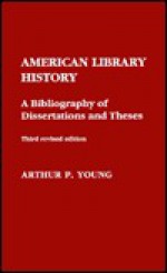 American Library History - Arthur P. Young