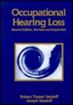 Occupational Hearing Loss - Robert Thayer Sataloff, Joseph Sataloff