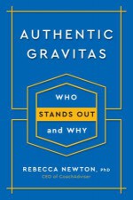 Authentic Gravitas - Rebecca Newton