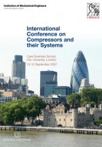 International Conference on Compressors and Their Systems - Institution Of Mechanical Engineers