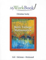 Myworkbook for Basic College Mathematics - Margaret L. Lial, Diana L. Hestwood