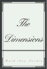 The Dimensions - Ruth Ann Nordin