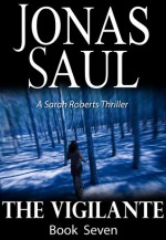 The Vigilante - Jonas Saul