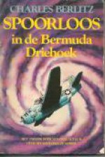 Spoorloos in de Bermuda Driehoek - Charles Frambach Berlitz