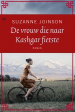 De vrouw die naar Kashgar fietste - Suzanne Joinson, Marcella Houweling