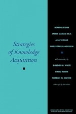 Strategies of Knowledge Acquisition - Deanna Kuhn, Kuhn