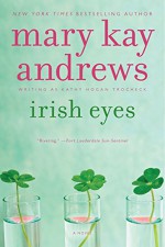 Irish Eyes: A Novel (Callahan Garrity) - Mary Kay Andrews