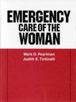 Emergency Care of the Woman - Mark D. Pearlman