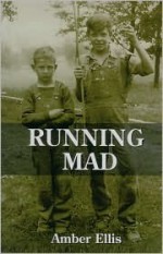 Running Mad - Amber Ellis